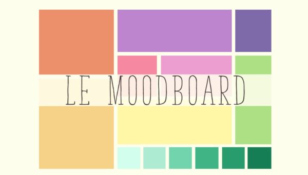 Le Mood board pour aider l’inspiration