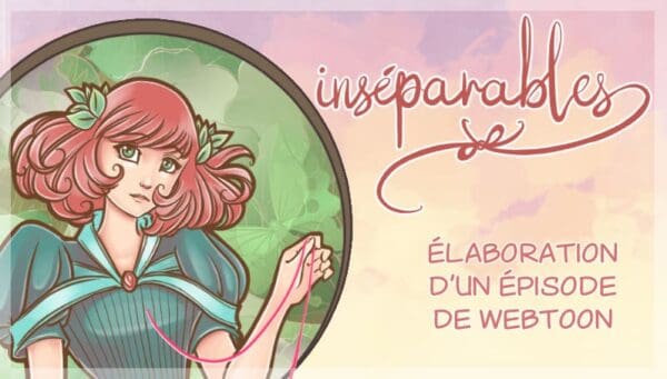 Démo #5 : webtoon « Inséparables », chapitre 4