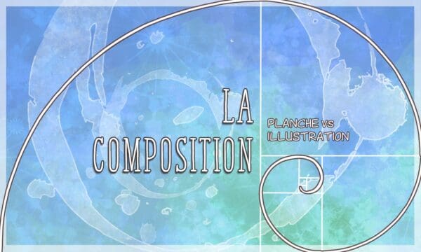 Techniques de composition : illustration et planche BD