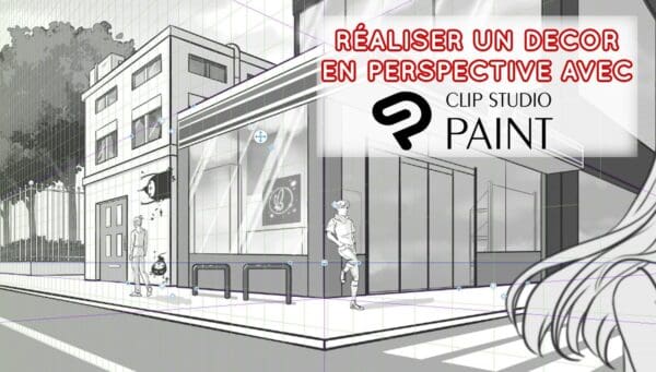 Réaliser un décor en perspective sur CLIP STUDIO PAINT (1 à 3 points de fuite)