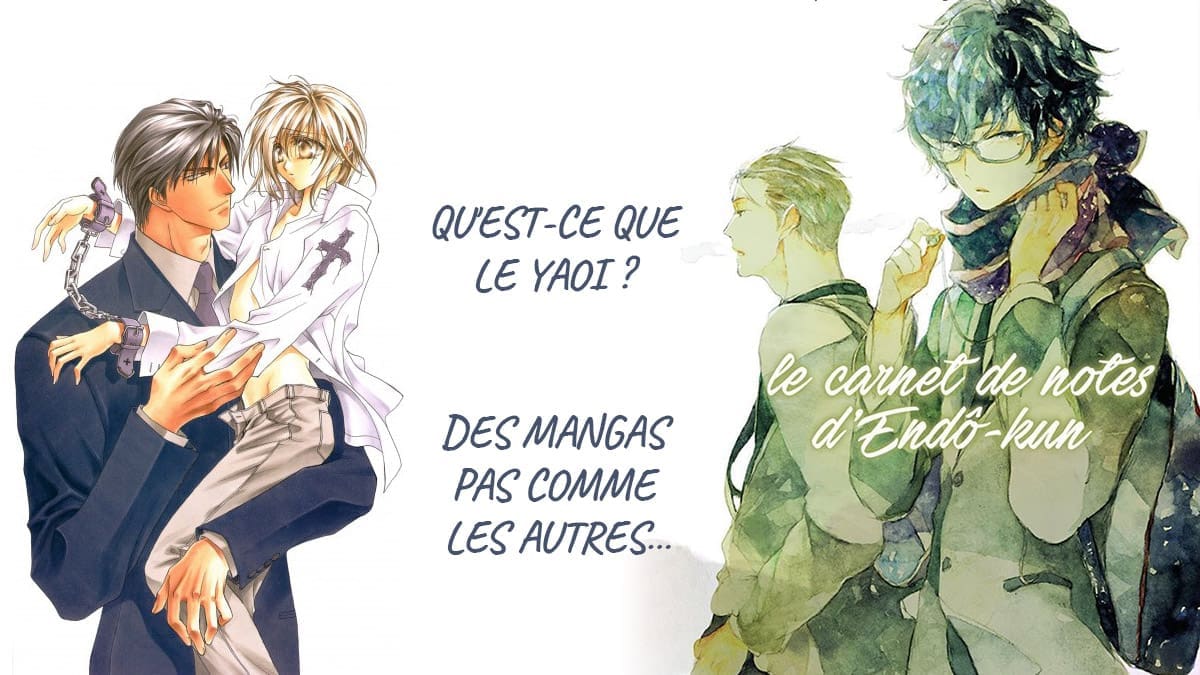 Qu'est-ce que le yaoi ? des mangas pas comme les autres…